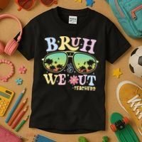 Bruh We Out Teachers Kids T-Shirt thumb 3