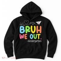 Bruh We Out Kindergarten End Of School Year Summer Break Hoodie thumb 0
