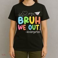 Bruh We Out Kindergarten End Of School Year Summer Break T-Shirt thumb 4
