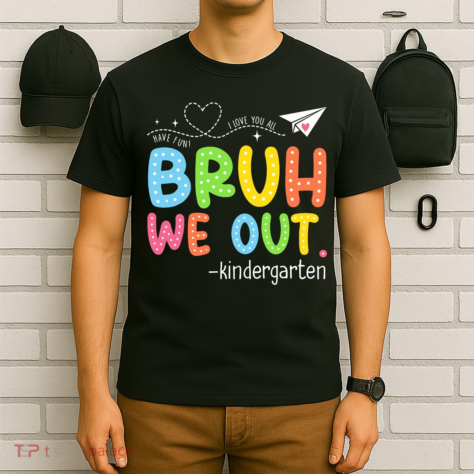 Bruh We Out Kindergarten End Of School Year Summer Break T-Shirt