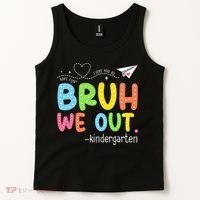 Bruh We Out Kindergarten End Of School Year Summer Break Tank Top thumb 2