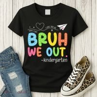 Bruh We Out Kindergarten End Of School Year Summer Break Women's T-Shirt thumb 3