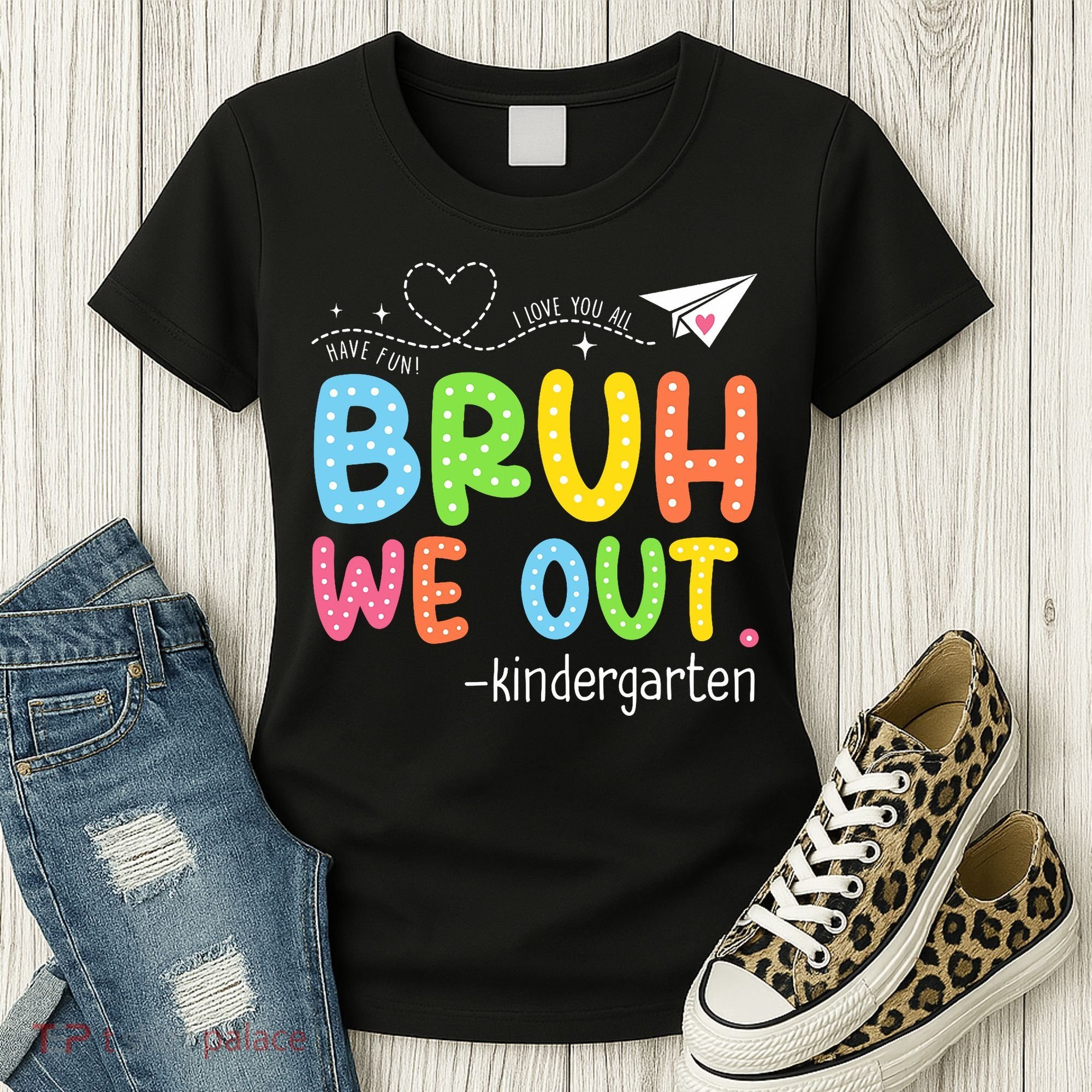 Bruh We Out Kindergarten End Of School Year Summer Break Women's T-Shirt