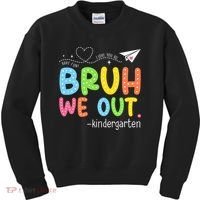 Bruh We Out Kindergarten End Of School Year Summer Break Kids Sweatshirt thumb 0