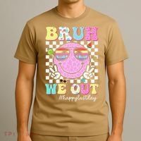 Bruh We Out Happy Last Day Of School Teacher Girl Summer T-Shirt thumb 3