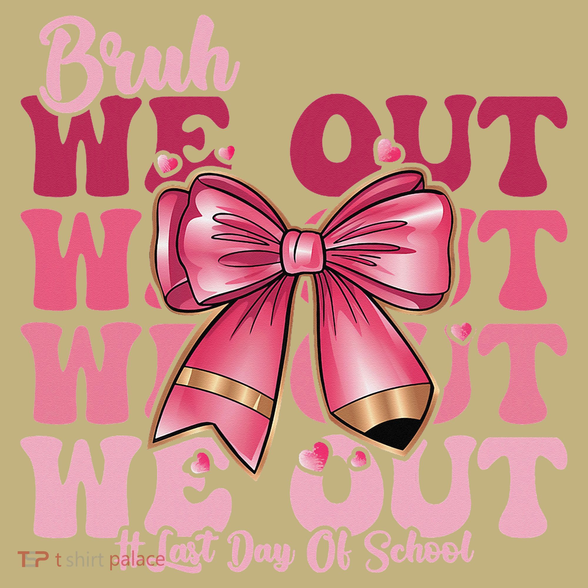 Bruh We Out Happy Last Day Of School Coquette Bow Summer Sweatshirt