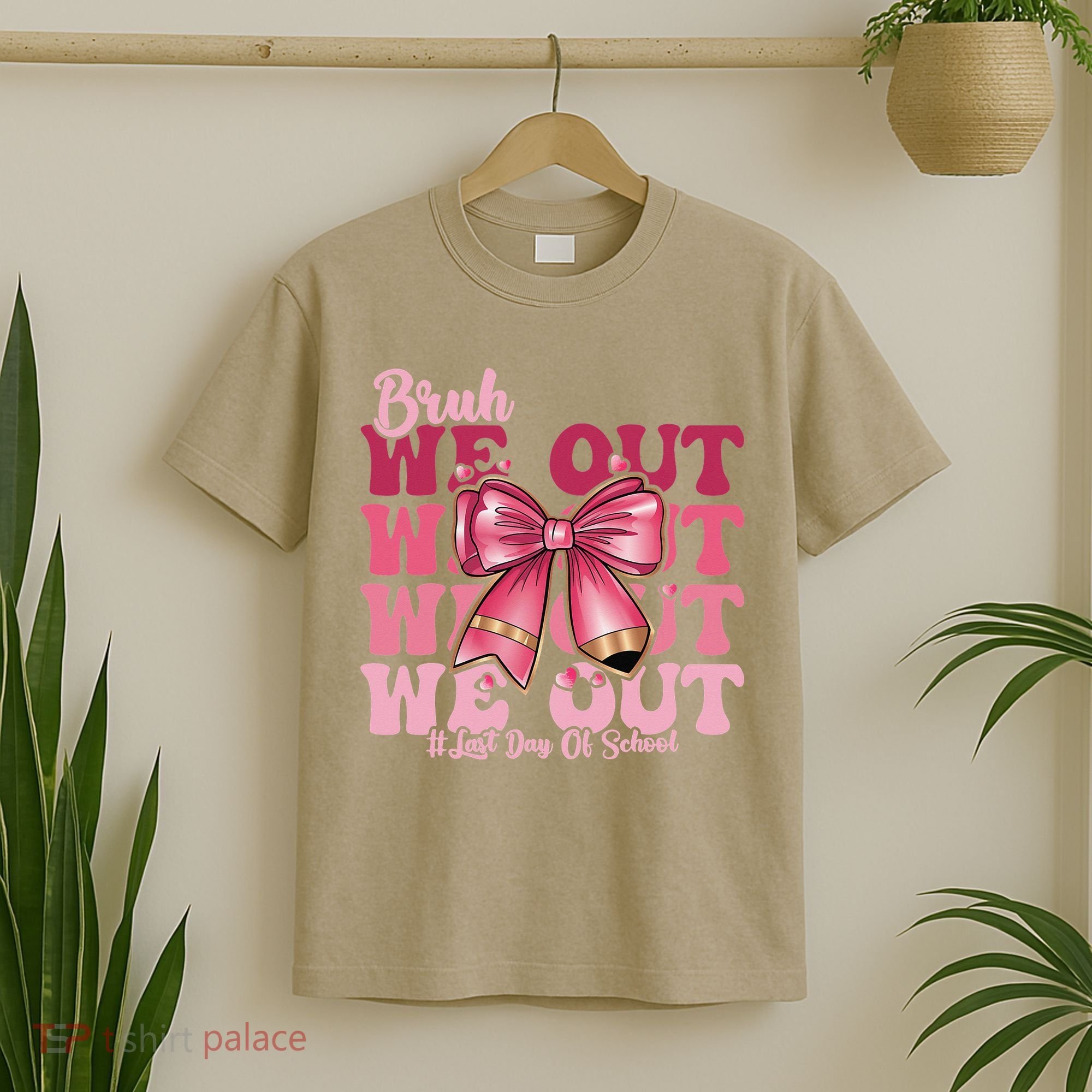 Bruh We Out Happy Last Day Of School Coquette Bow Summer T-Shirt