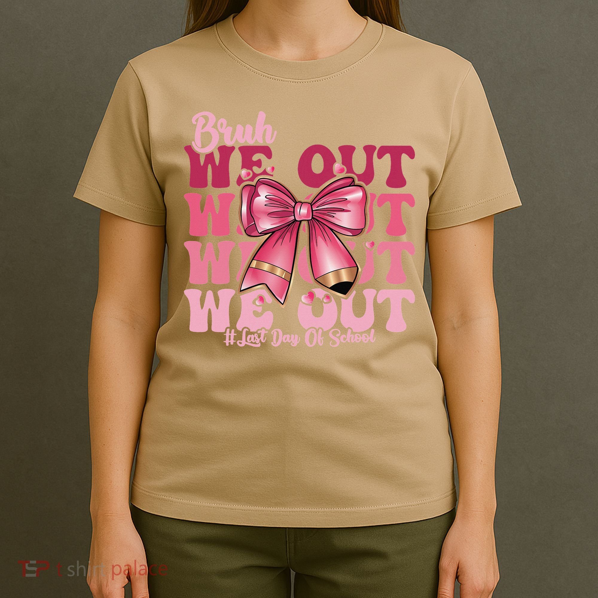 Bruh We Out Happy Last Day Of School Coquette Bow Summer T-Shirt