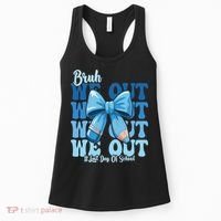 Bruh We Out Coquette Bow Happy Last Day Of School Women's Tank Top thumb 0