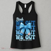 Bruh We Out Coquette Bow Happy Last Day Of School Women's Tank Top thumb 3