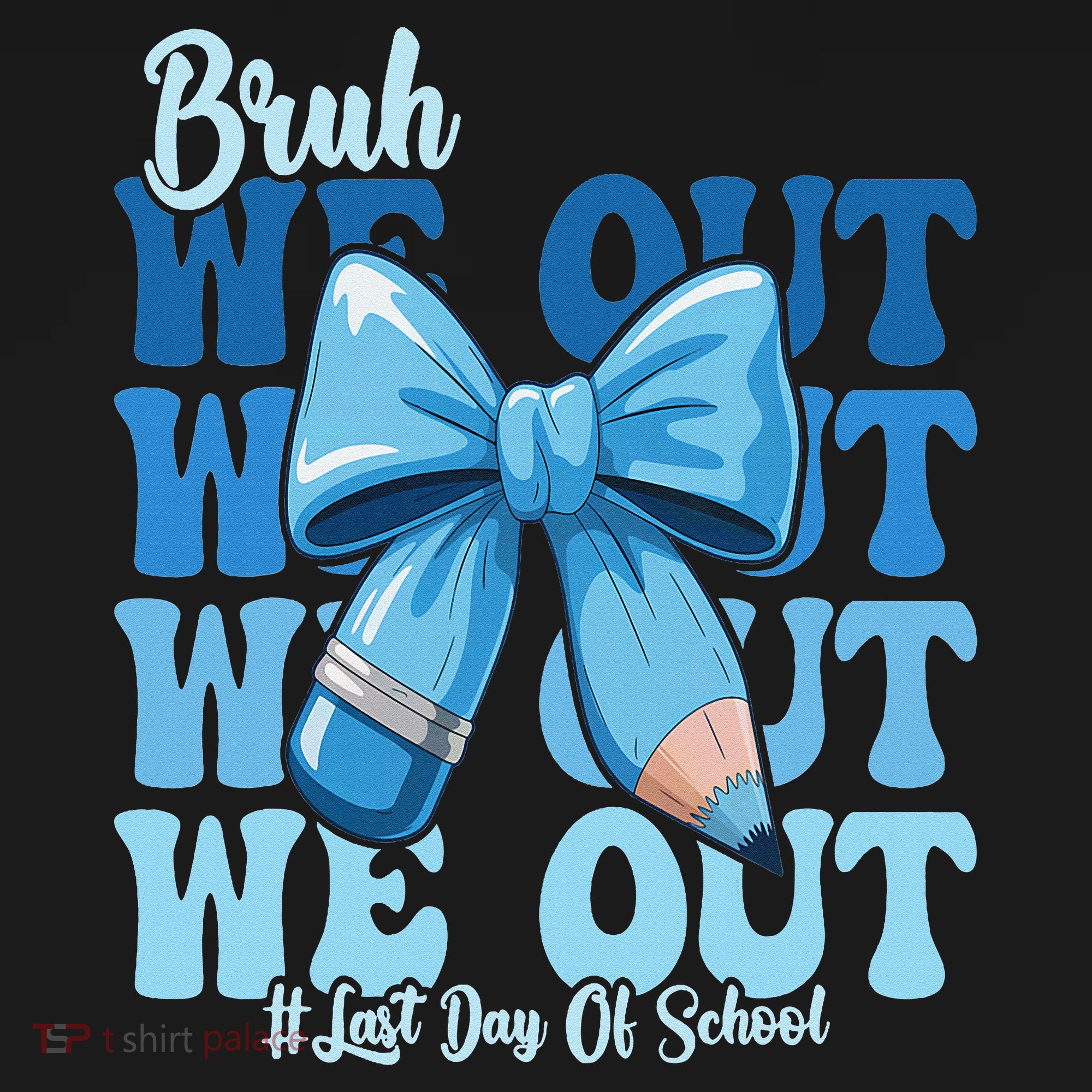 Bruh We Out Coquette Bow Happy Last Day Of School Baby Bodysuit