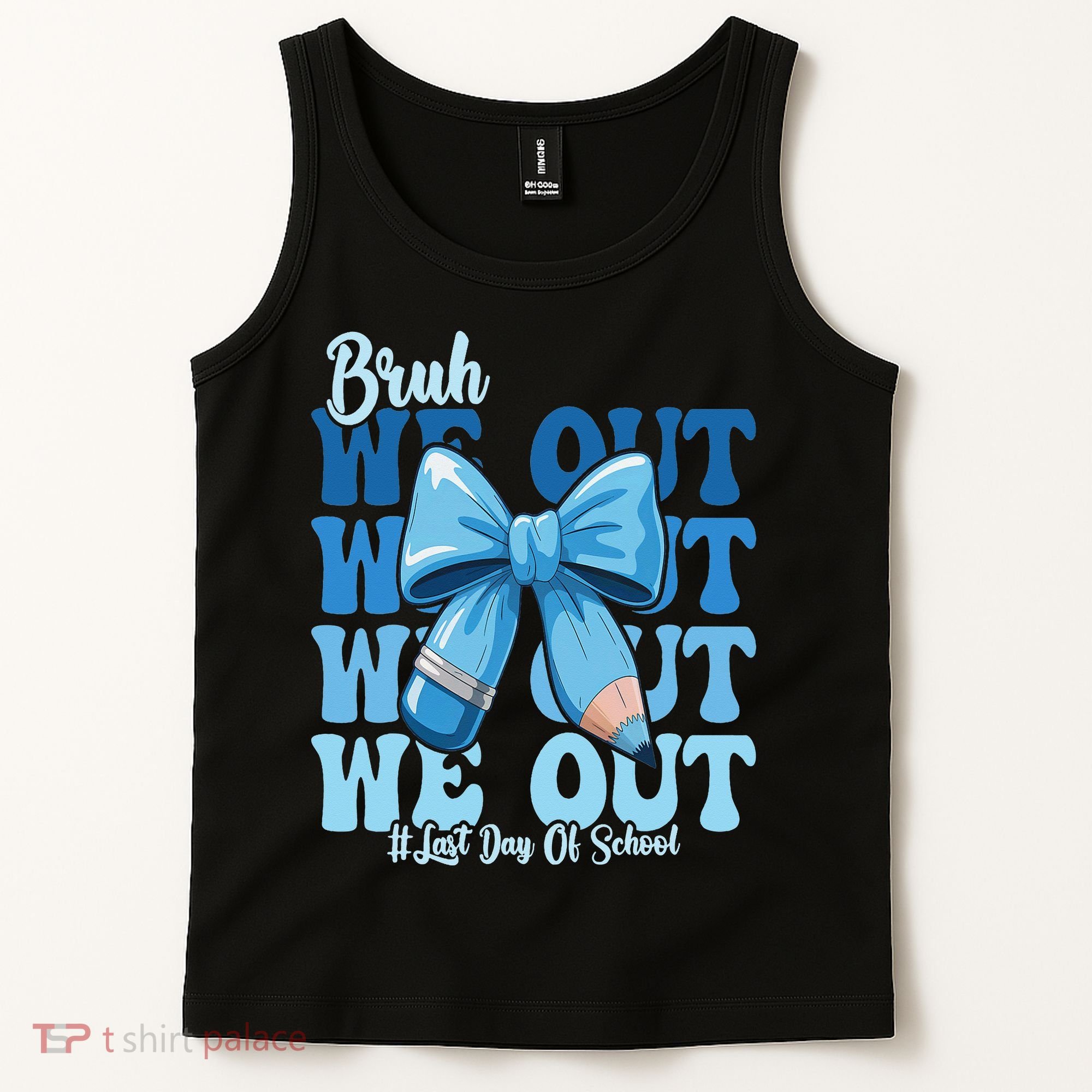 Bruh We Out Coquette Bow Happy Last Day Of School Tank Top