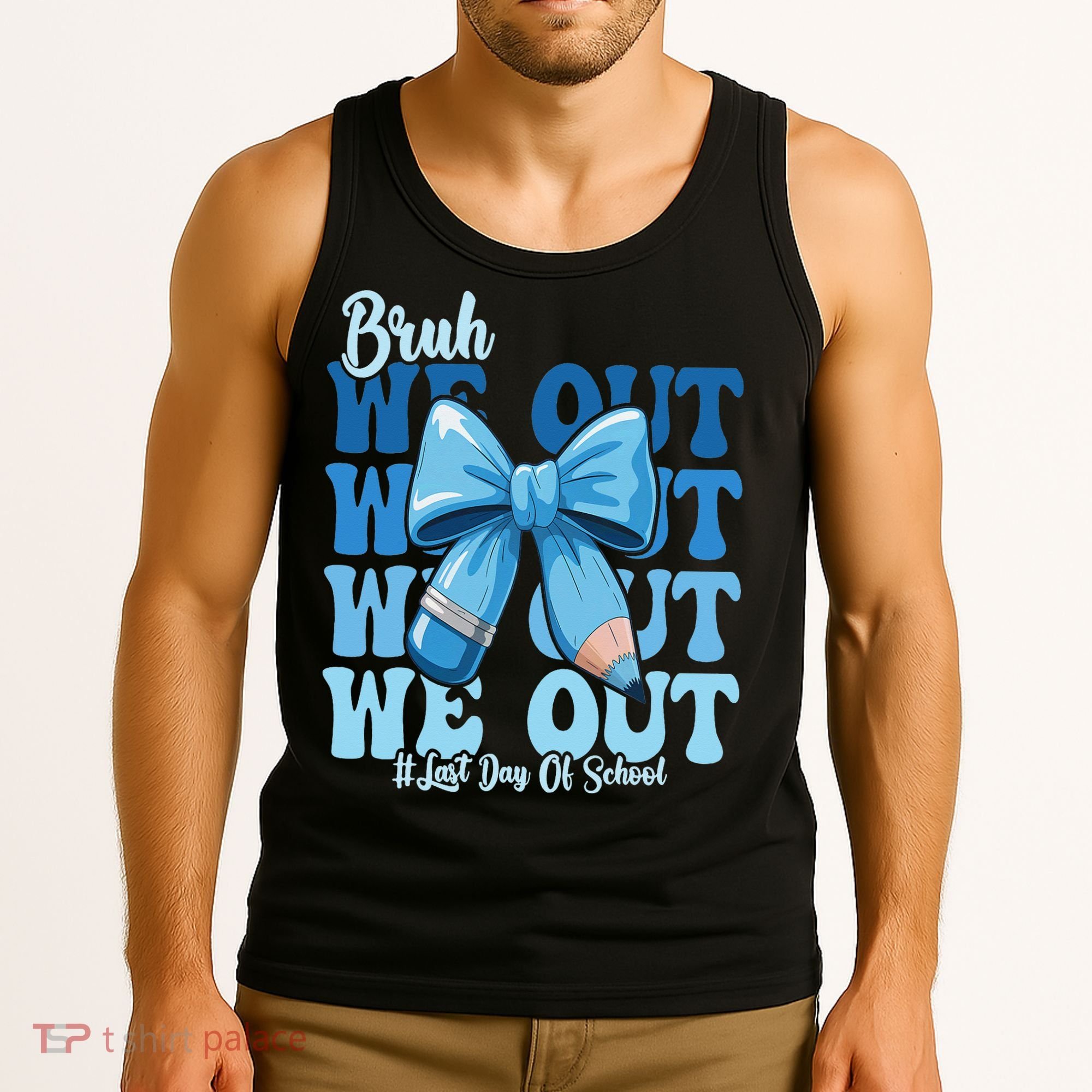 Bruh We Out Coquette Bow Happy Last Day Of School Tank Top