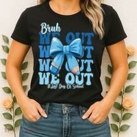 Bruh We Out Coquette Bow Happy Last Day Of School Women's T-Shirt thumb 2