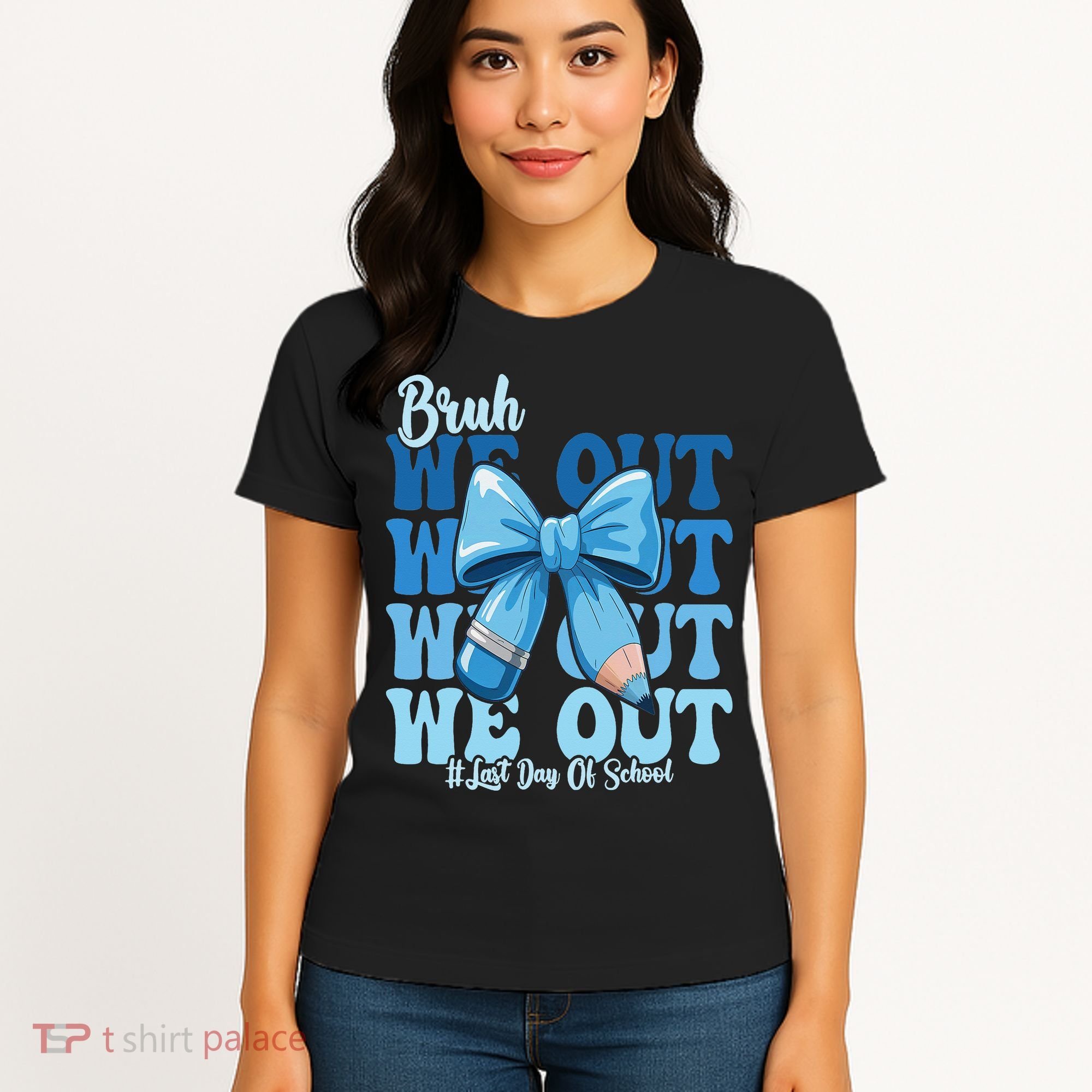 Bruh We Out Coquette Bow Happy Last Day Of School Women's T-Shirt