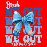Bruh We Out Coquette Bow Happy Last Day Of School Santa Hat thumb 1