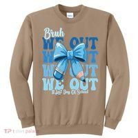 Bruh We Out Coquette Bow Happy Last Day Of School Sweatshirt thumb 0