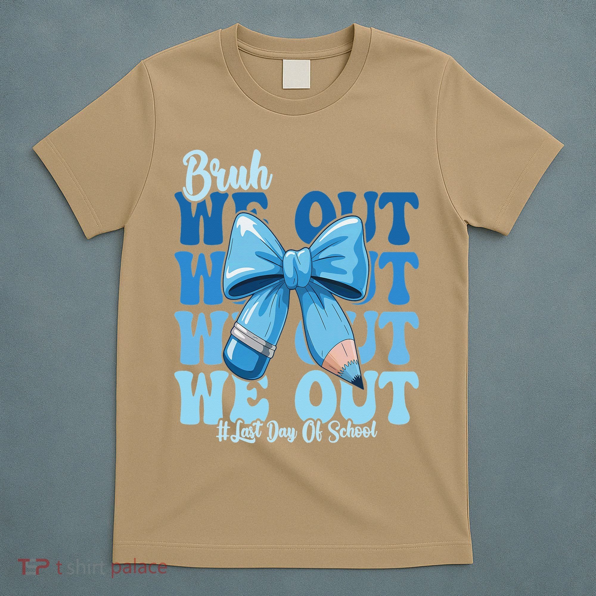 Bruh We Out Coquette Bow Happy Last Day Of School T-Shirt