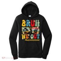 Bruh We Out Happy Last Day Of School Teacher Student Summer Women's Hoodie thumb 0
