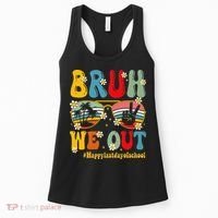 Bruh We Out Happy Last Day Of School Teacher Student Summer Women's Tank Top thumb 0