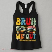 Bruh We Out Happy Last Day Of School Teacher Student Summer Women's Tank Top thumb 3