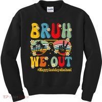 Bruh We Out Happy Last Day Of School Teacher Student Summer Kids Sweatshirt thumb 0