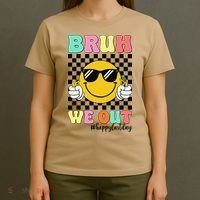 Bruh We Out Happy Last Day Of School Teacher Graduation T-Shirt thumb 4