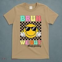 Bruh We Out Happy Last Day Of School Teacher Graduation T-Shirt thumb 5