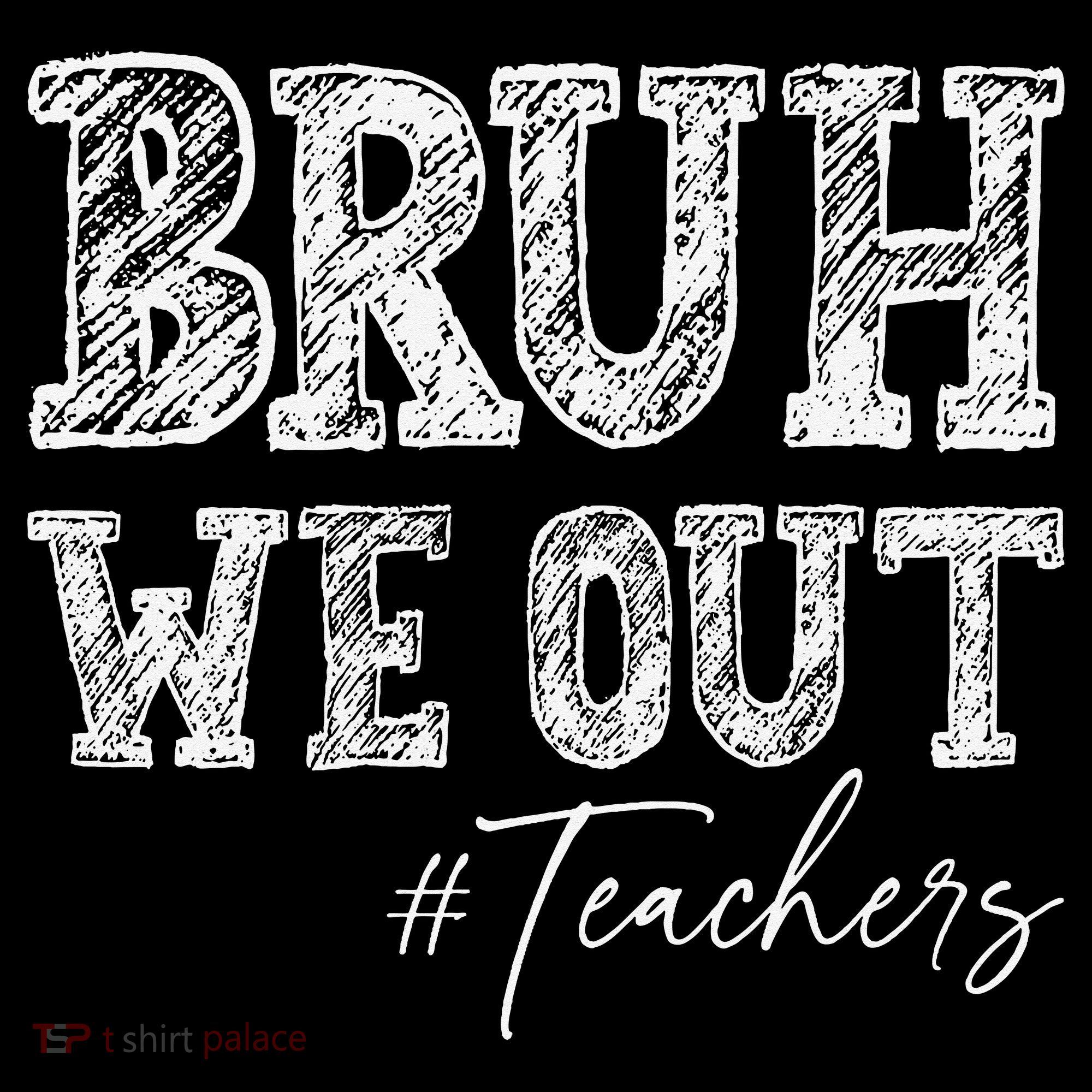 Bruh We Out Teachers Graduation Summer Coffee Mug