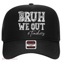 Bruh We Out Teachers Graduation Summer Hat thumb 0