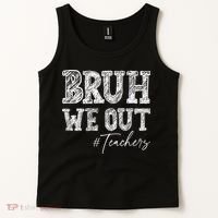 Bruh We Out Teachers Graduation Summer Tank Top thumb 2