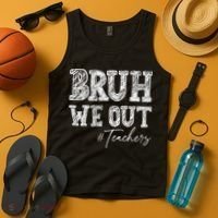Bruh We Out Teachers Graduation Summer Tank Top thumb 4