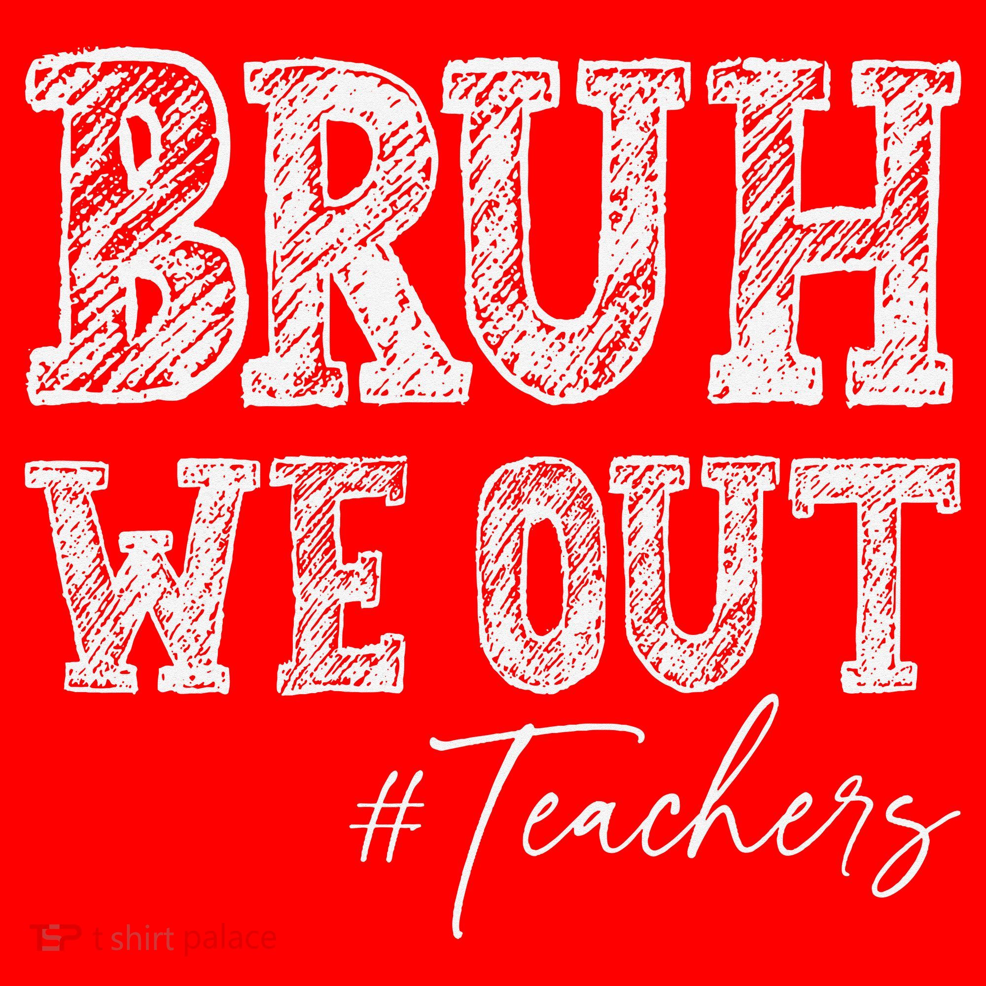 Bruh We Out Teachers Graduation Summer Santa Hat
