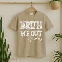 Bruh We Out Teachers Graduation Summer T-Shirt thumb 2