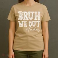 Bruh We Out Teachers Graduation Summer T-Shirt thumb 4