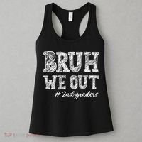 Bruh We Out 2nd Graders Graduation 2nd Grade Teachers Women's Tank Top thumb 3