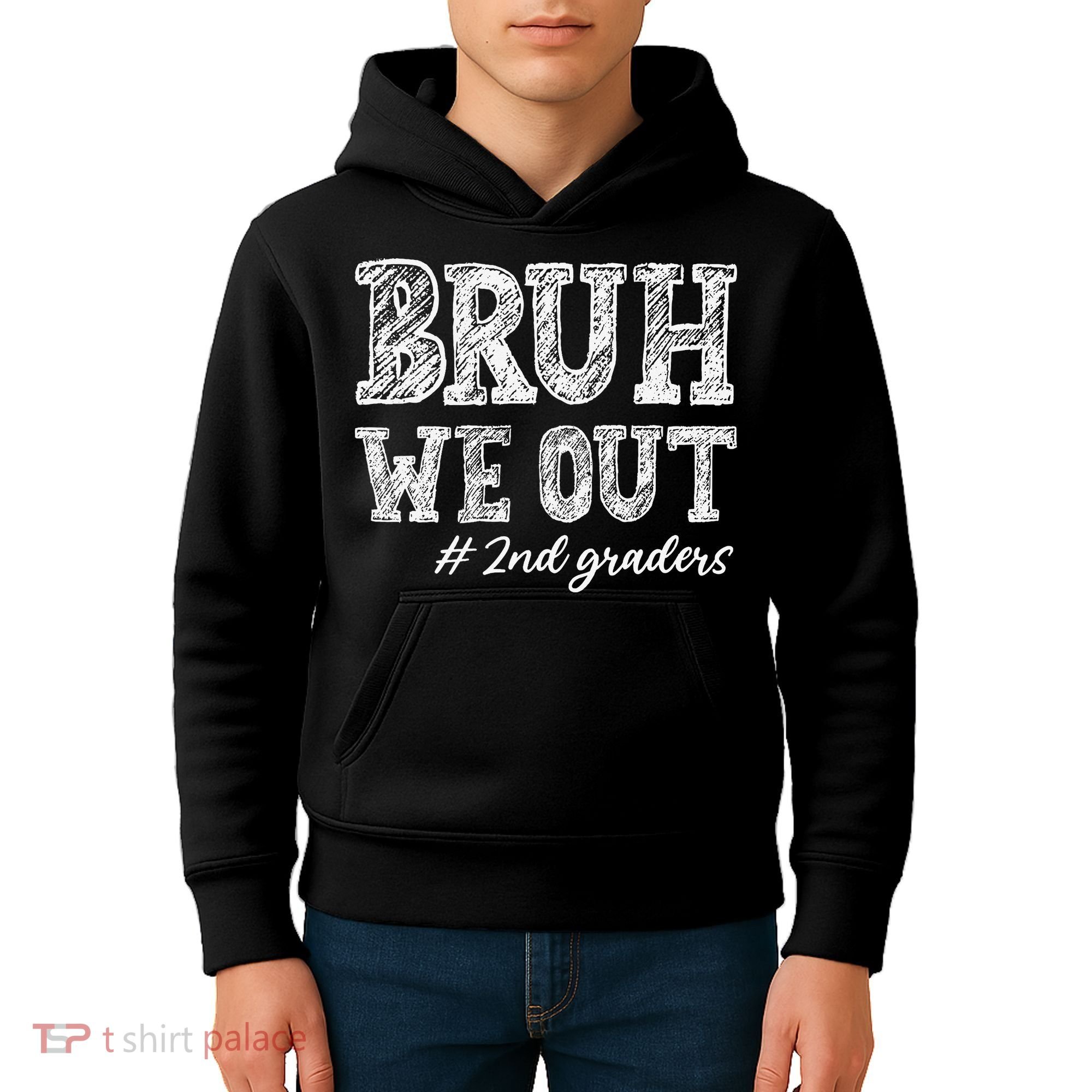 Bruh We Out 2nd Graders Graduation 2nd Grade Teachers Kids Hoodie