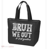 Bruh We Out 2nd Graders Graduation 2nd Grade Teachers Tote Bag thumb 3