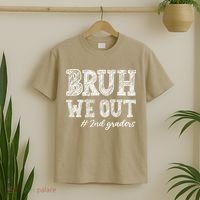 Bruh We Out 2nd Graders Graduation 2nd Grade Teachers T-Shirt thumb 2