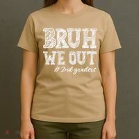 Bruh We Out 2nd Graders Graduation 2nd Grade Teachers T-Shirt thumb 4