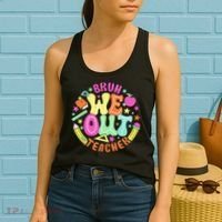 Bruh We Out Teacher Summer Last Dat Of School Women's Tank Top thumb 2
