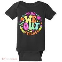 Bruh We Out Teacher Summer Last Dat Of School Baby Bodysuit thumb 0