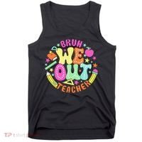 Bruh We Out Teacher Summer Last Dat Of School Tank Top thumb 0