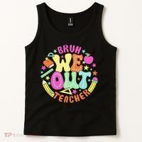 Bruh We Out Teacher Summer Last Dat Of School Tank Top thumb 2
