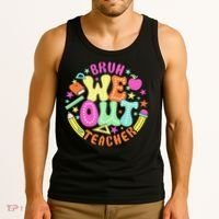 Bruh We Out Teacher Summer Last Dat Of School Tank Top thumb 3