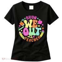 Bruh We Out Teacher Summer Last Dat Of School Women's T-Shirt thumb 0