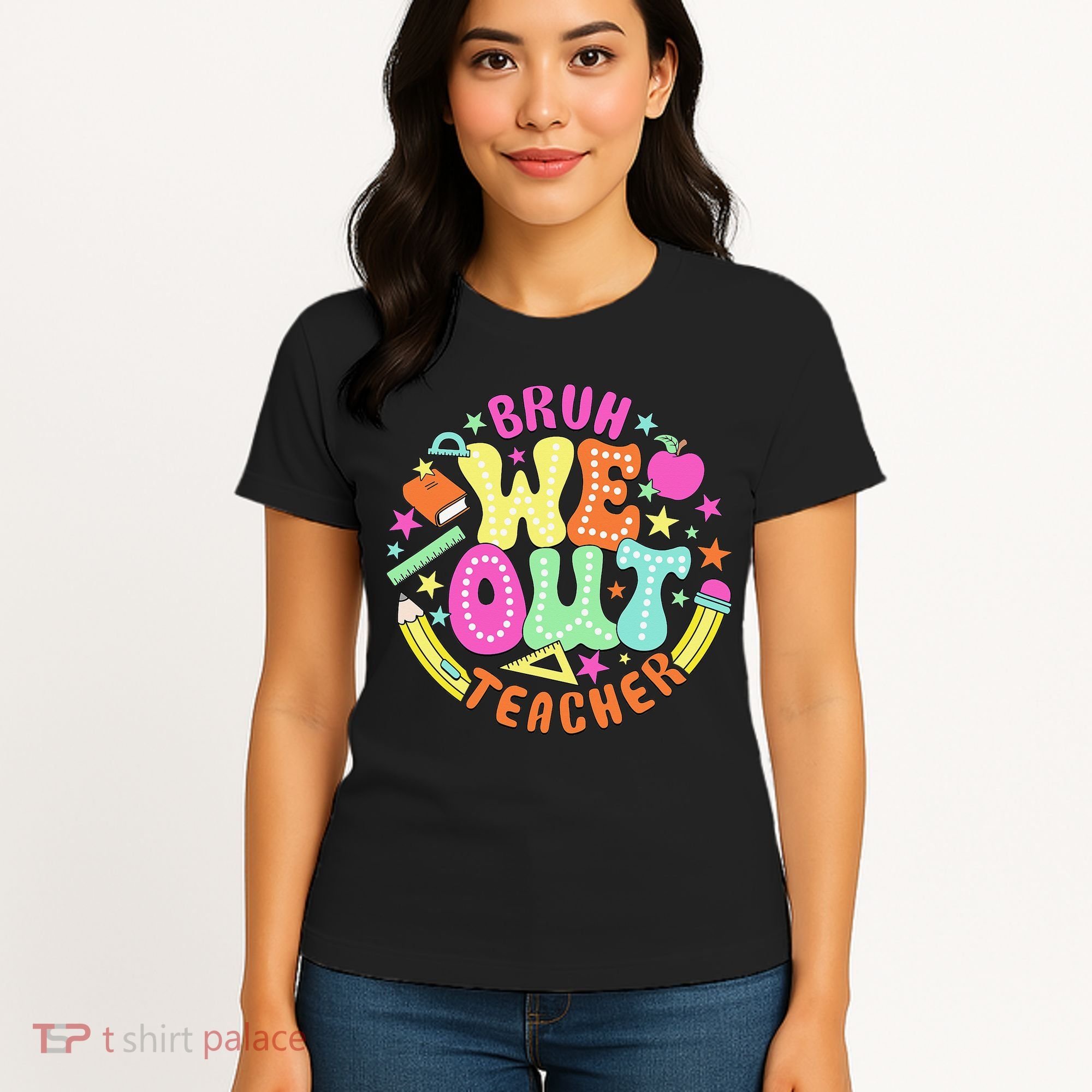 Bruh We Out Teacher Summer Last Dat Of School Women's T-Shirt