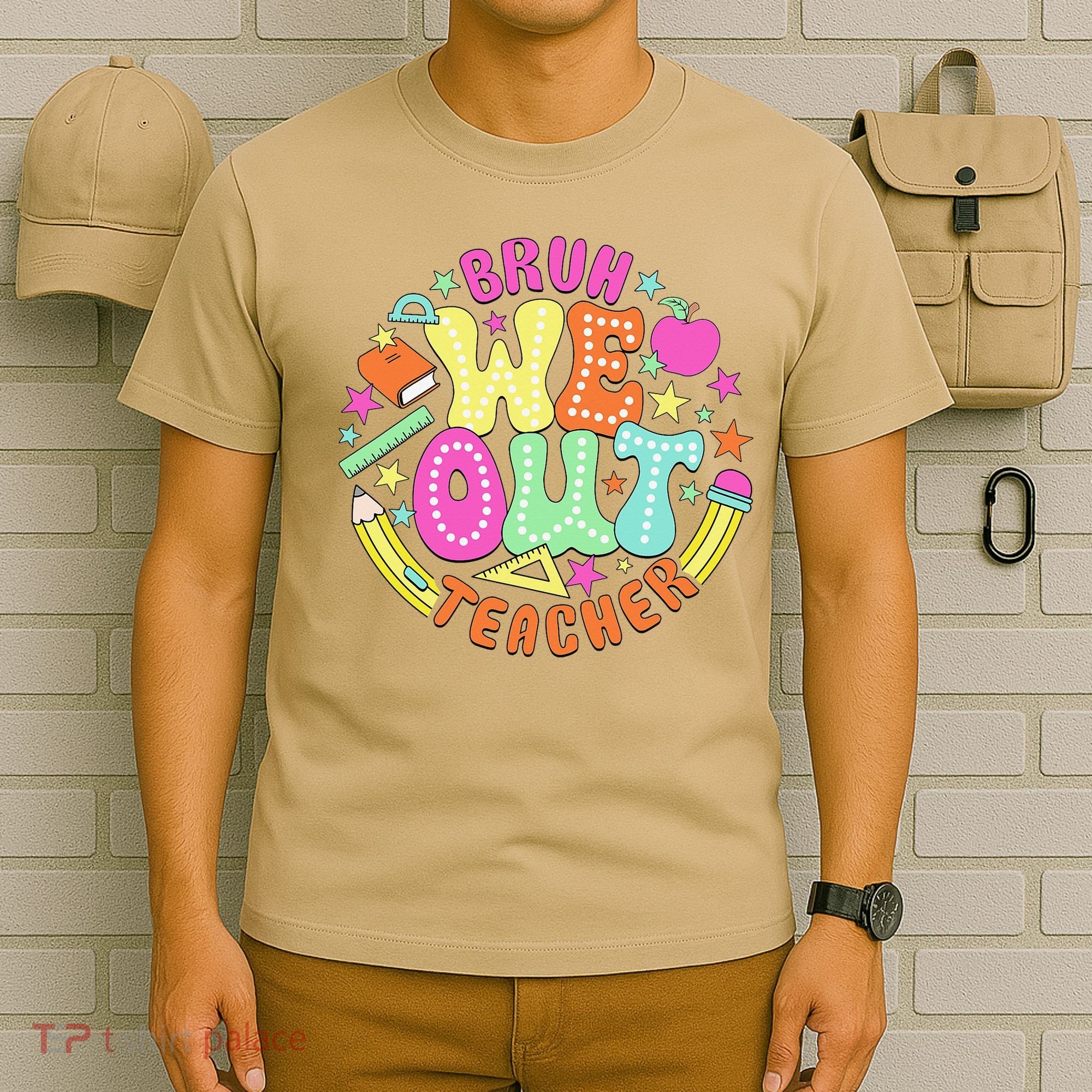Bruh We Out Teacher Summer Last Dat Of School T-Shirt
