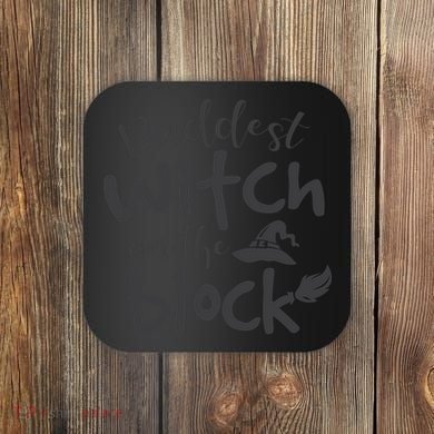 Baddest Witch On The Block Halloween Quote Coaster