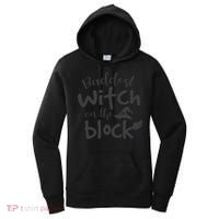 Baddest Witch On The Block Halloween Quote Women's Hoodie thumb 0
